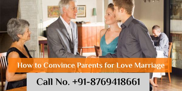 How to Convince Parents for Love Marriage