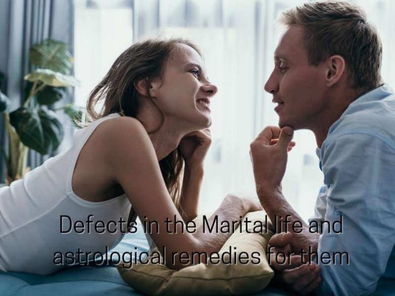 Defects in the Marital life and astrological remedies for them